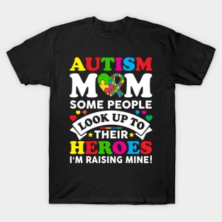 Autism Mom Raising Hero Autism Mom Awareness kids Women T-Shirt